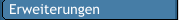 Erweiterungen Erweiterungen